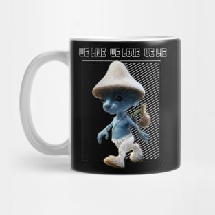 We Live We Love We Lie.Funny Smurf Meme.Blue mushroom Cat meme. Mug